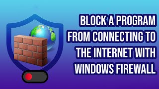 How to block Internet access for an Application Windows 11 [upl. by Yesllek]