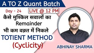 Totient Method  Role of cyclicity in Remainder in By Abhinay Sharma [upl. by Divan]