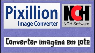 Como converter imagens em lote com o Pixillion Image Converter [upl. by Annawek]