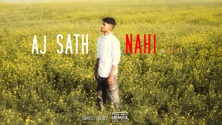 AJ SATH NAHI  SAURAV Official Video  new hindi rap song 2024  PRO RIDDIMAN2024 [upl. by Oretos267]