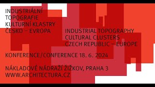 Steve Christer  konference Industriální topografie  Kulturní klastry  Česko – Evropa [upl. by Saphra]