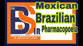 Mexicam  Brazilian  Pharmacopoeia Homoeopathic Pharmacy  Homoeopathy DrBhavesh Sir Classes [upl. by Conley207]