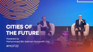 Misk Global Forum 2022 Cities of the Future  Powered by Mohammed Bin Salman Nonprofit City [upl. by Valdes]