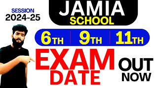 JMI 6th 9th 11th CLASS ENTRANCE DATE 2024 OUT  JMI SCHOOL ENTRANCE DATE OUT 2024  6TH 9TH 11TH [upl. by Aekahs]