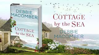 Cottage by the Sea by Debbie Macomber  Book Trailer [upl. by Armilda756]