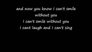 cant smile without you  Barry Manilow lyrics [upl. by Carolan]