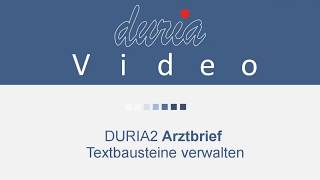 DURIA² Arztbrief  Textbausteine verwalten [upl. by Yensehc]