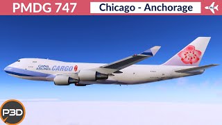 P3D v53 PMDG 747400F China Airlines Cargo  Chicago to Anchorage  Full flight [upl. by Bensen471]