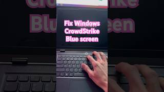 Microsoft CrowdStrike Blue Screen Error Fix  In Under 60 seconds crowdstrike microsoft windows [upl. by Juliane]