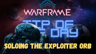 Warframe how to solo the Exploiter Orb [upl. by Shivers]