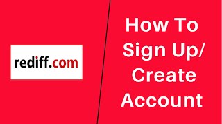 How to Create an Account on Rediffmail  Sign Up rediffcom [upl. by Wilmar]