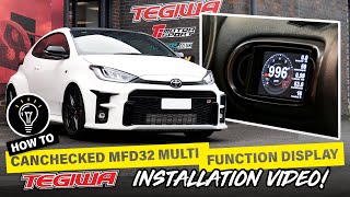 TEGIWA How To Install CANchecked MFD32 Multi Function Display for the Toyota GR Yaris [upl. by Irehs]