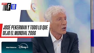 quotSUFRÍ MUCHO DESPUÉS DEL MUNDIAL 2006quot José Pekerman DE PELÍCULA en ESPNF10 [upl. by Netsrijk847]