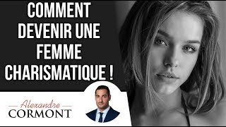 Comment avoir du charisme et devenir une femme forte [upl. by Solana]