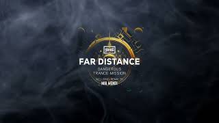 Far Distance  Trance Mission Original Mix [upl. by Dong]