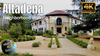 4K Altadena Neighborhood Walking Tour [upl. by Fabiola]