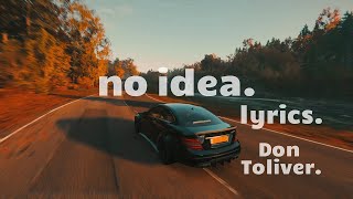 Don Toliver  No idea lyrics speed up tiktok remix  4k [upl. by Daitzman]