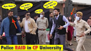 Fake Police Prank in CAREER POINT UNIVERSITY  Bhasad New  Pranks ka Baap [upl. by Acined136]