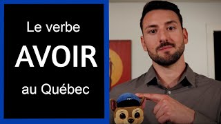 Le verbe AVOIR au Québec [upl. by Greyson]