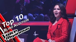 Top 10 Blind Audition The Voice Myanmar 2019 [upl. by Donnamarie]