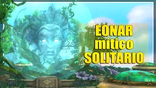 ¿Cómo Solear Eonar Mítico  Legion Antorus [upl. by Arratoon]