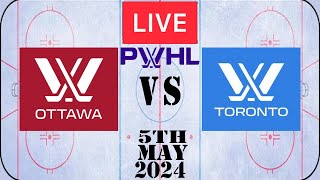 PWHL Live Toronto vs Ottawa 5th May 2024 Full Game Reaction [upl. by Neeli]