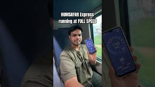 HUMSAFAR EXPRESS running at FULL SPEED 110KmsHr 😳😳 indiarailways shorts speed [upl. by Kabob693]