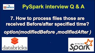 7 modifiedbefore amp modifiedafter in reading in pyspark  pyspark interview questions amp answers [upl. by Lleda331]