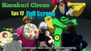 Karakuri Circus Episode 12 Subtitle Indonesia Streaming Sub Indo [upl. by Koah]