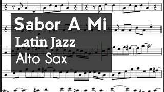 Sabor A Mi Alto Sax Sheet Music Backing Track Play Along Partitura [upl. by Garson253]