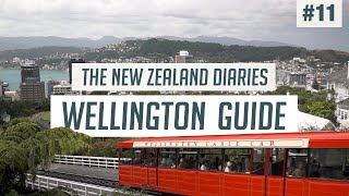 Wellington Travel Guide  New Zealand Diaries 11 [upl. by Clemmy]