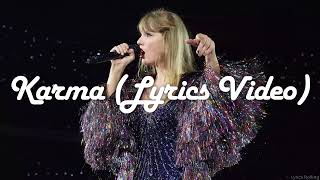 Taylor Swift  Karma clean Lyrics Video 4K [upl. by Elison]