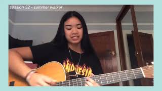 session 32  summer walker acoustic cover [upl. by Katerine]