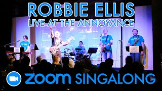 Robbie Ellis  Zoom Singalong [upl. by Ijic]