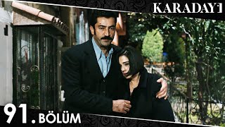 Karadayı 91 Bölüm Full HD [upl. by Nocaed]