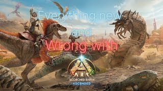 Everything New and Wrong with ARK Ascended Scorched earth [upl. by Sander438]