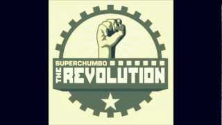 Superchumbo  The Revolution High Club Remix HQ [upl. by Naitsirk171]