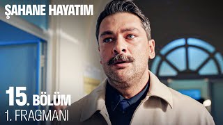 Şahane Hayatım 15 Bölüm 1 Fragmanı SahaneHayatimDizi [upl. by Arracot]