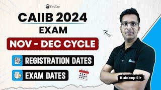 CAIIB Registration Date 2024  CAIIB 2024 Exam Date  CAIIB Nov Dec 2024 Registration  EduTap [upl. by Hailahk]