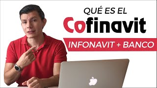 ¿QUE ES EL COFINAVIT y Cómo Funciona  INFONAVIT  Banco 🏠 [upl. by Newbill302]