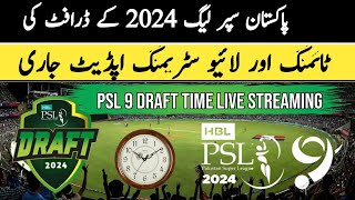 PSL 9 draft 2024 time live streaming channel  HBL Pakistan Super League draft live [upl. by Ueihttam495]