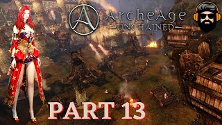 ARCHEAGE UNCHAINED Gameplay  FRESH START  Leveling FANATIC  PART 13 no commentary [upl. by Amias201]