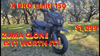 XPro Tahiti 150 The 1099 Yamaha ZUMA clone REVIEW [upl. by Viking475]