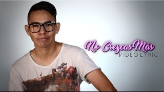 Fievre Looka  No Crezcas Más Video Lyric [upl. by Upton820]