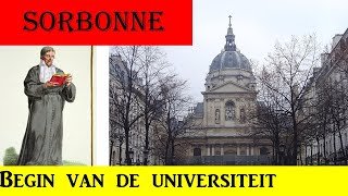 B13 Sorbonne en het begin van de universiteiten in Europa [upl. by Okir]