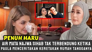 Najwa sihab tak bisa menahan air mata ketika paula menceritakan penyebab keretakan rumah tangganya [upl. by Hnilym]