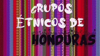 Grupos étnicos de HONDURAS Serie Sociales [upl. by Llenel]