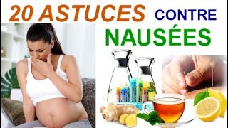 GROSSESSE  20 ASTUCES contre les NAUSEES et les VOMISSEMENTS [upl. by Bara]