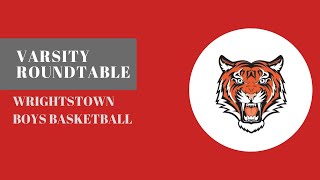 Wrightstown boys basketball  Varsity Roundtable [upl. by Vershen]