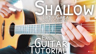 Shallow Lady Gaga Bradley Cooper Guitar Tutorial  Shallow Guitar  Guitar Lesson 567 [upl. by Harilda347]